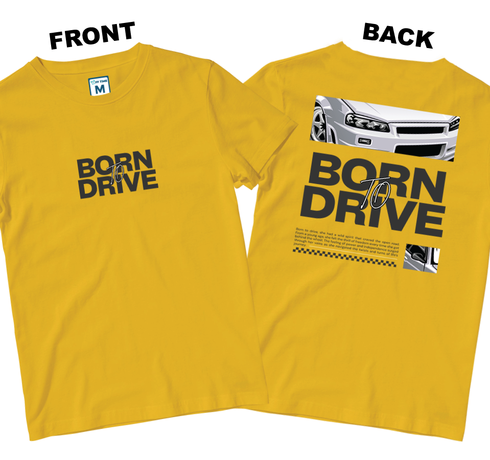 Cotton Shirt: Born To Drive (Front and Back)