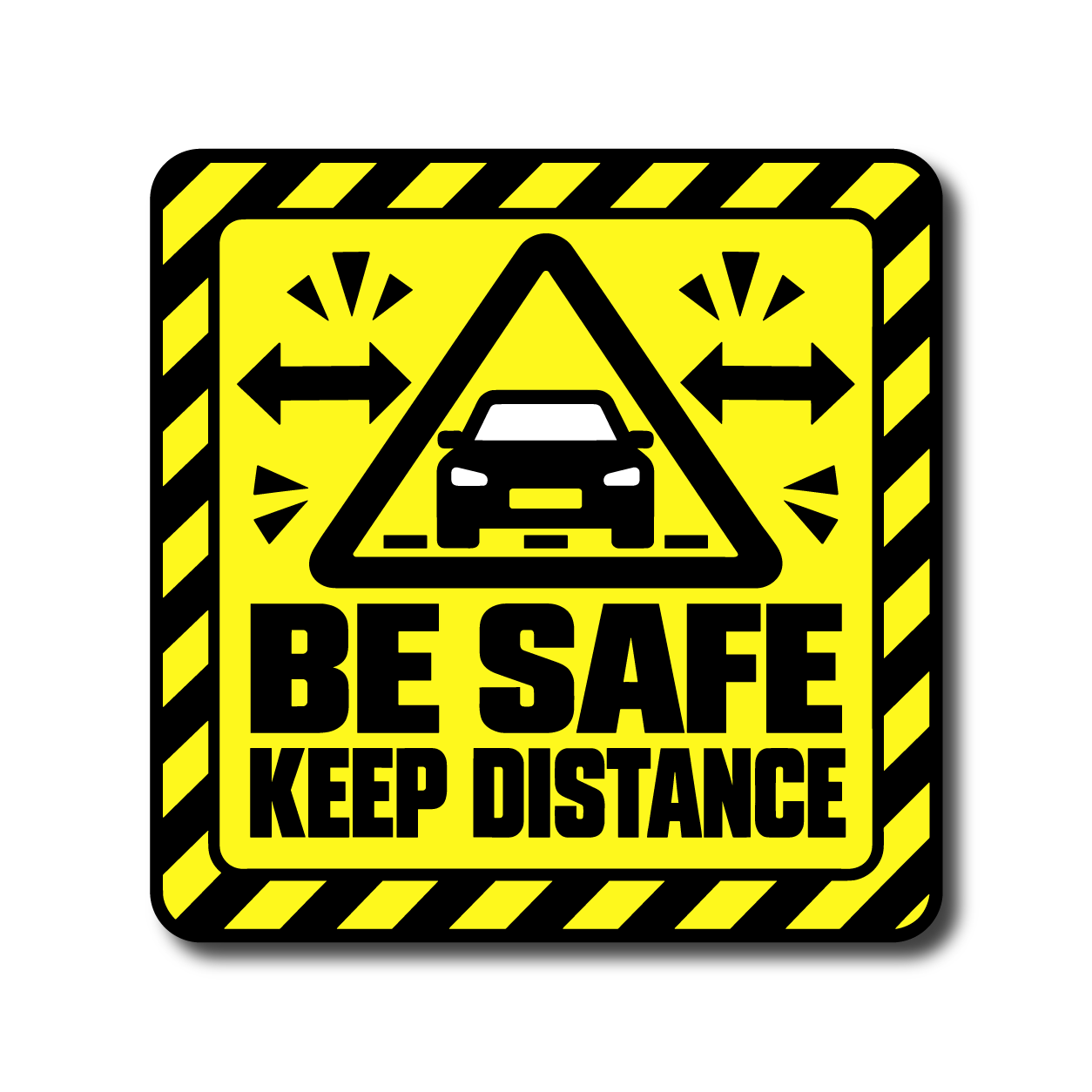 Acrylic Vehicle Badge: Safe Distance