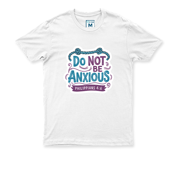 C.Spandex Shirt: Do Not Be Anxious