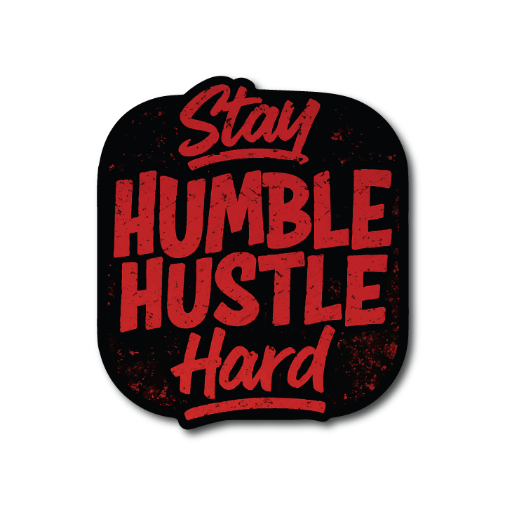 Acrylic Vehicle Badge: Hustle Hard
