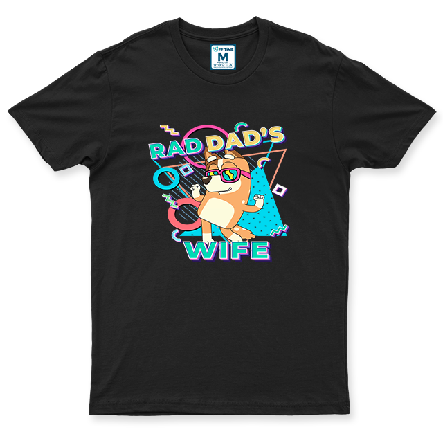 C.Spandex Shirt: Rad Dad's Wife