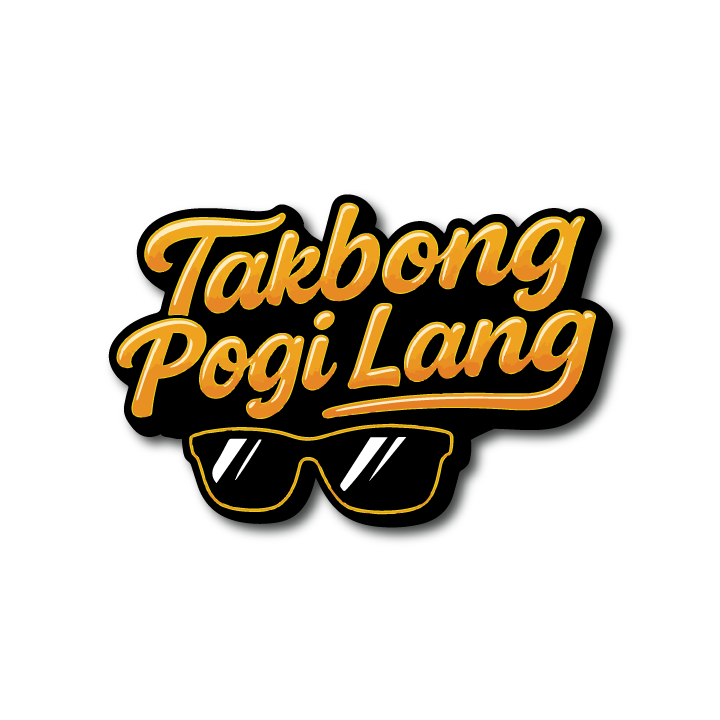 Acrylic Vehicle Badge: Takbong Pogi