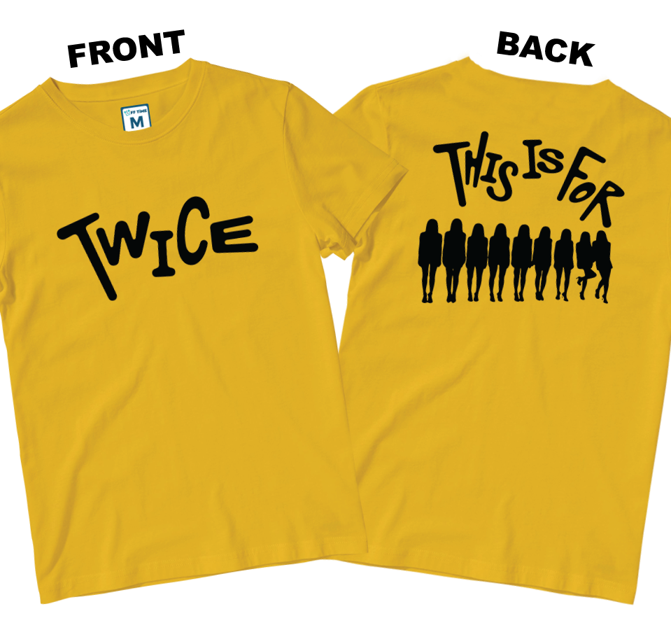 Cotton Shirt: Twice This Is For (Front and Back)
