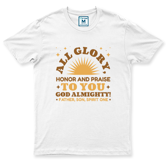 C.Spandex Shirt: All Glory, Honor And Praise