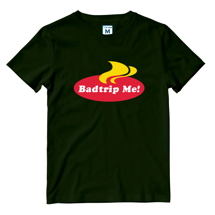 Cotton Shirt: Badtrip Me