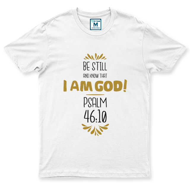 C.Spandex Shirt: Be Stil and Know That I am God