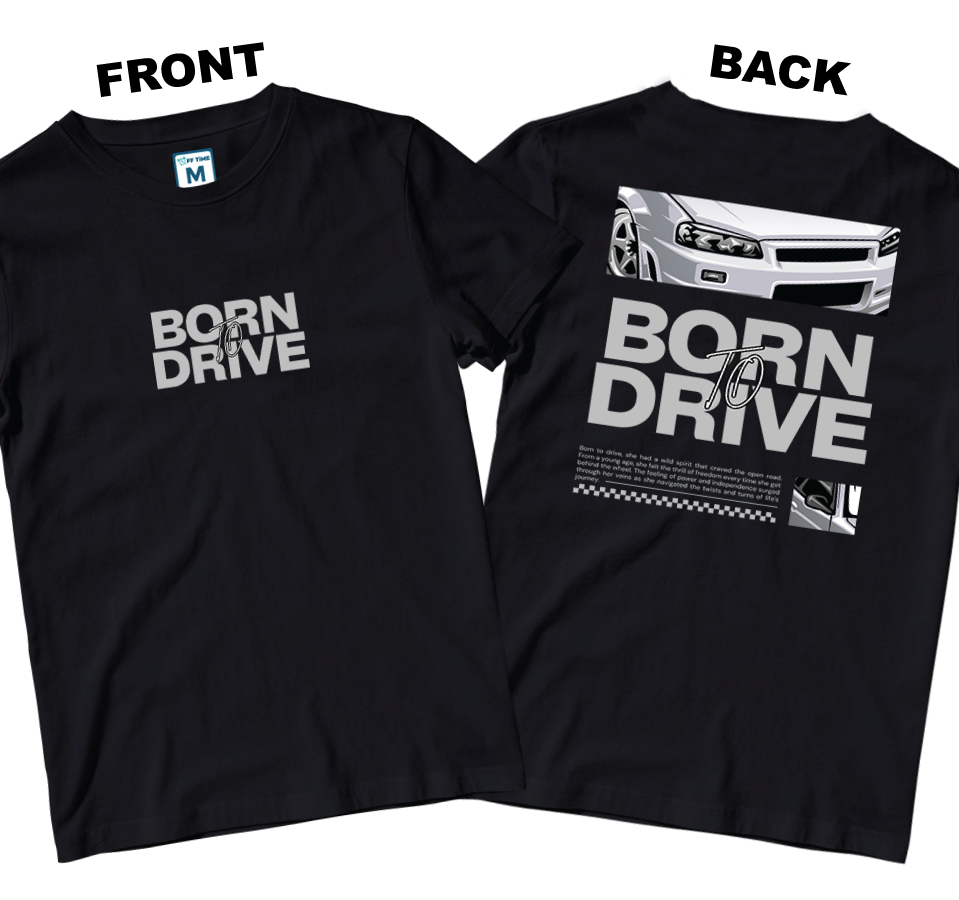 Cotton Shirt: Born To Drive (Front and Back)