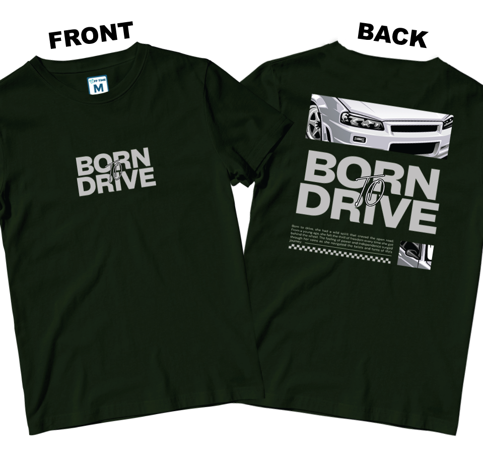 Cotton Shirt: Born To Drive (Front and Back)