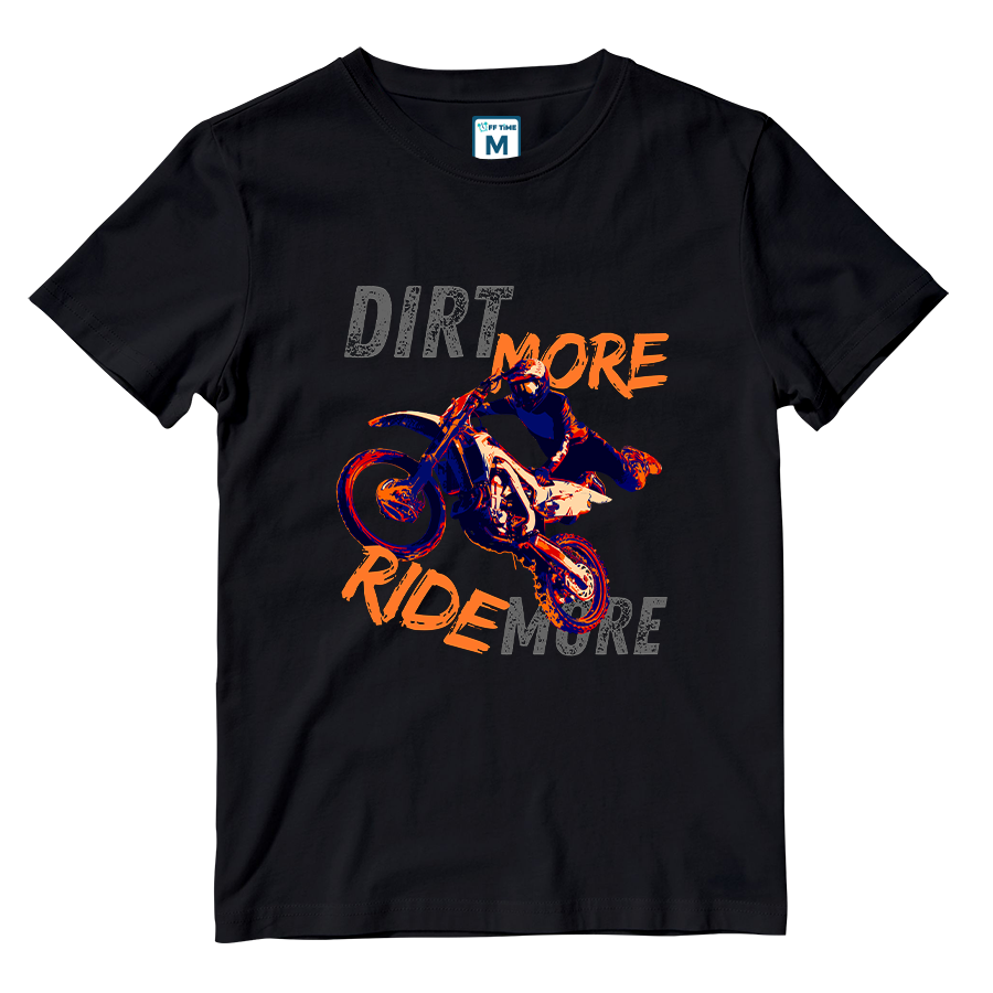 Cotton Shirt: DIRT MORE RIDE MORE