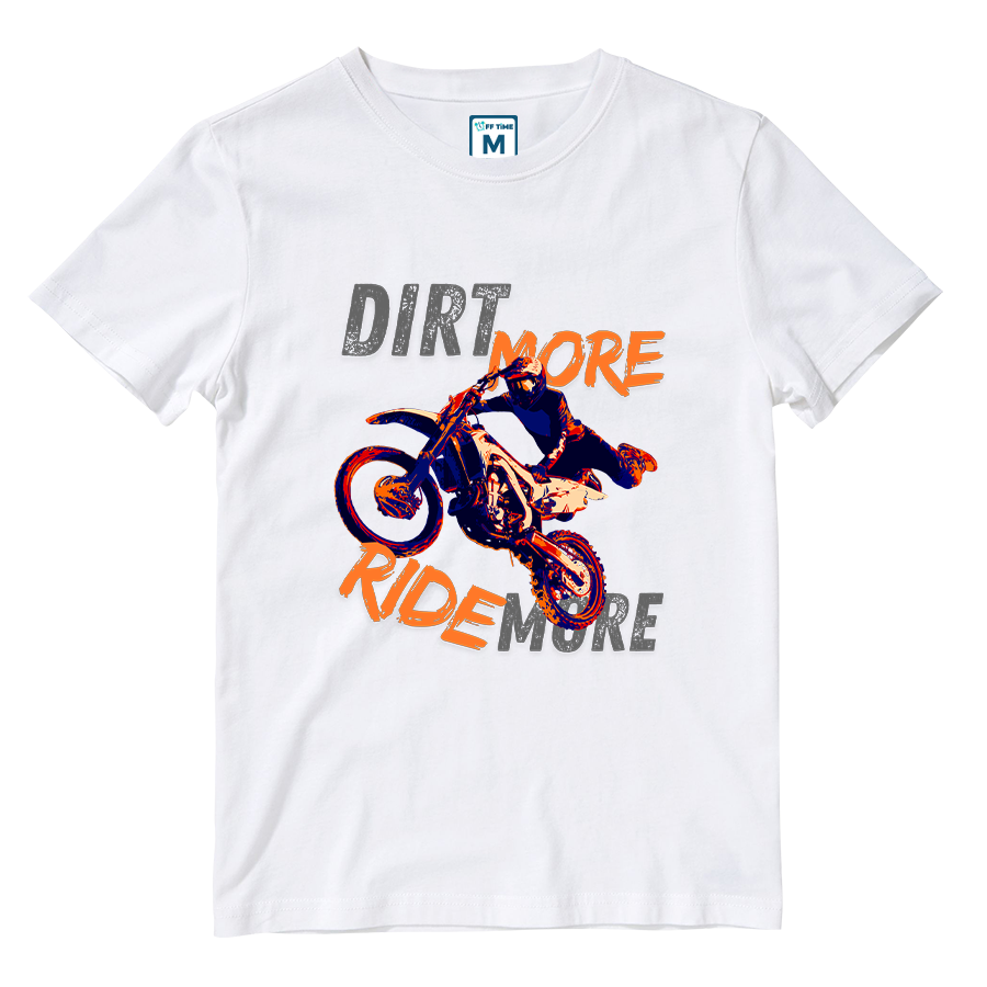 Cotton Shirt: DIRT MORE RIDE MORE