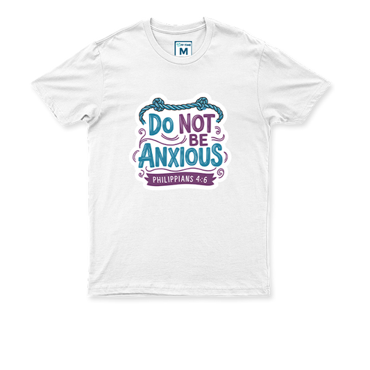 C.Spandex Shirt: Do Not Be Anxious