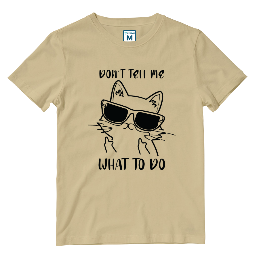 Cotton Shirt: Dont Tell Me