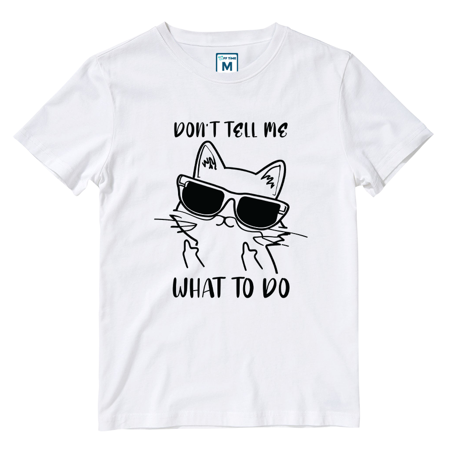 Cotton Shirt: Dont Tell Me