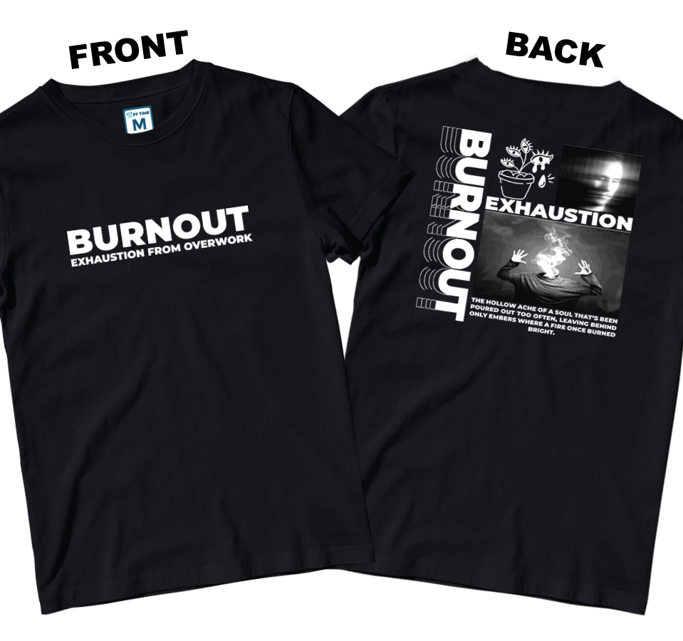 Cotton Shirt: Exhaustion (Front and Back)