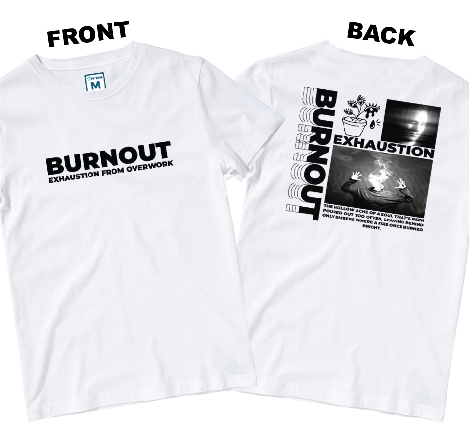 Cotton Shirt: Exhaustion (Front and Back)
