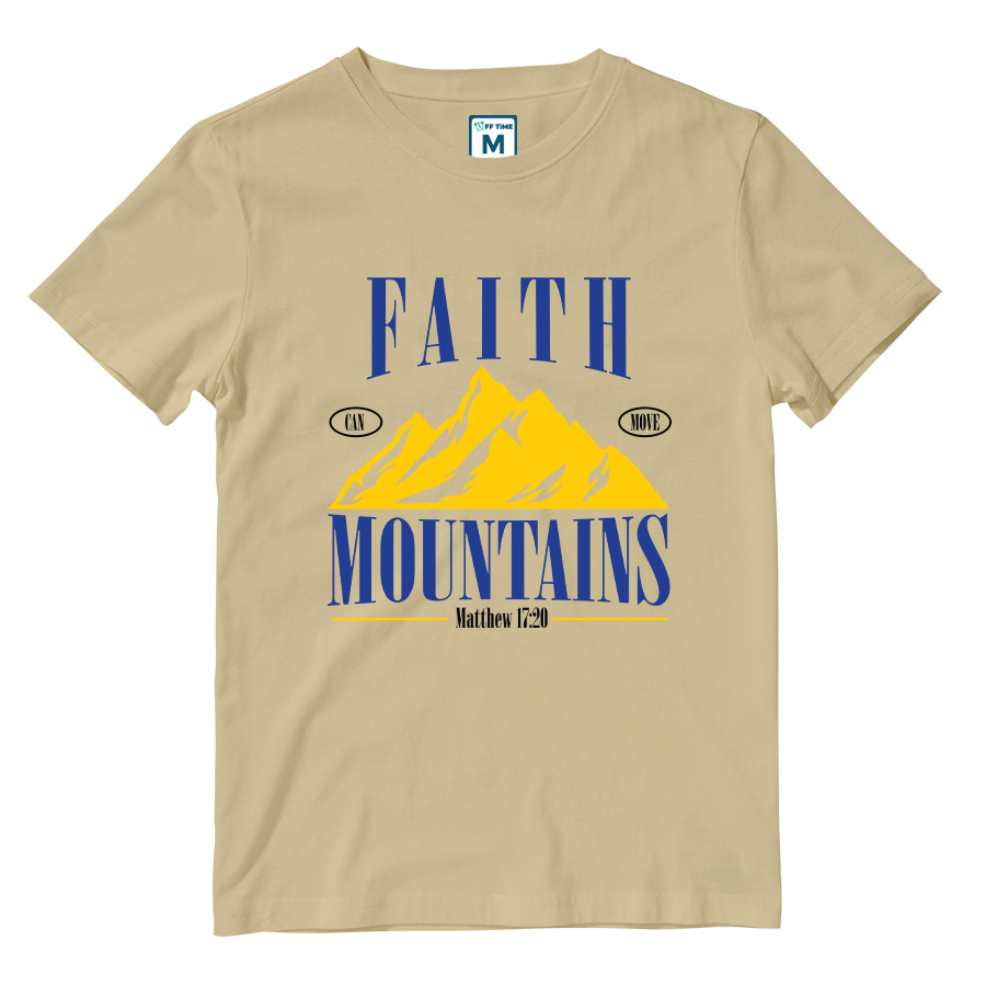 Cotton Shirt: Faith Can Move Mountains