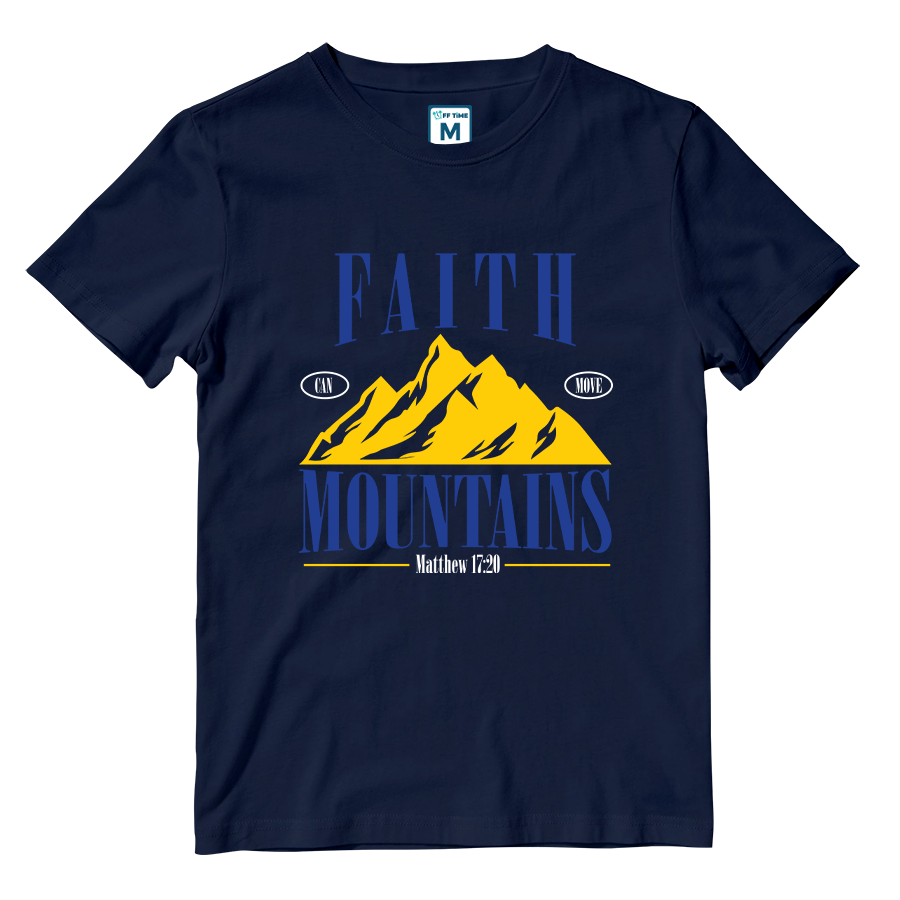 Cotton Shirt: Faith Can Move Mountains
