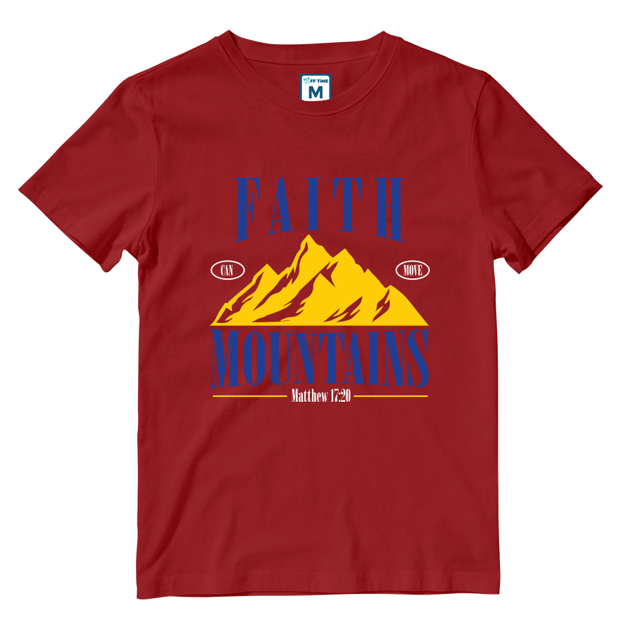 Cotton Shirt: Faith Can Move Mountains