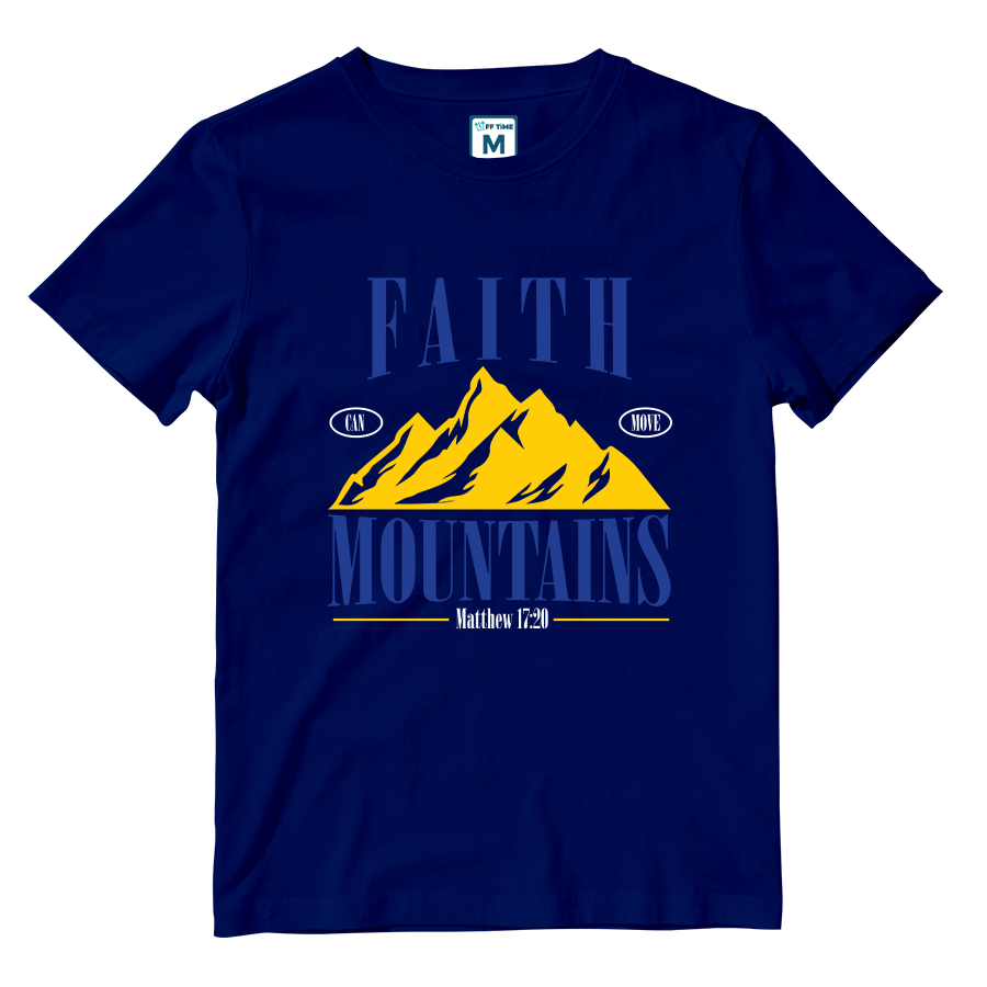 Cotton Shirt: Faith Can Move Mountains