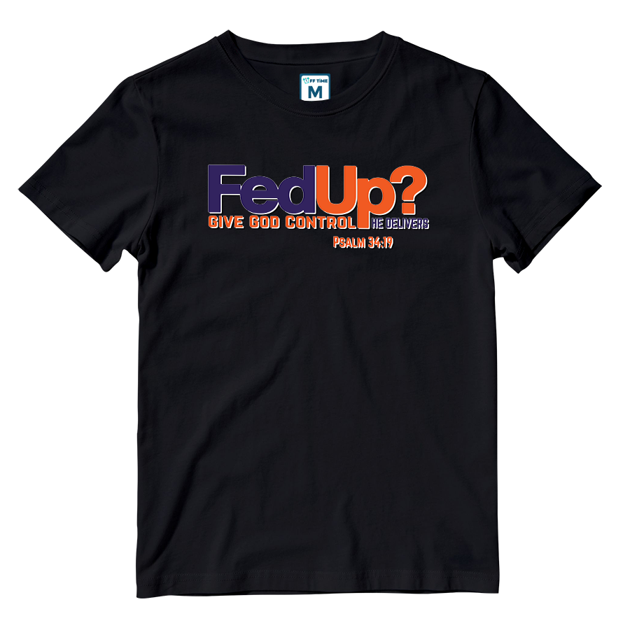Cotton Shirt: FedUp