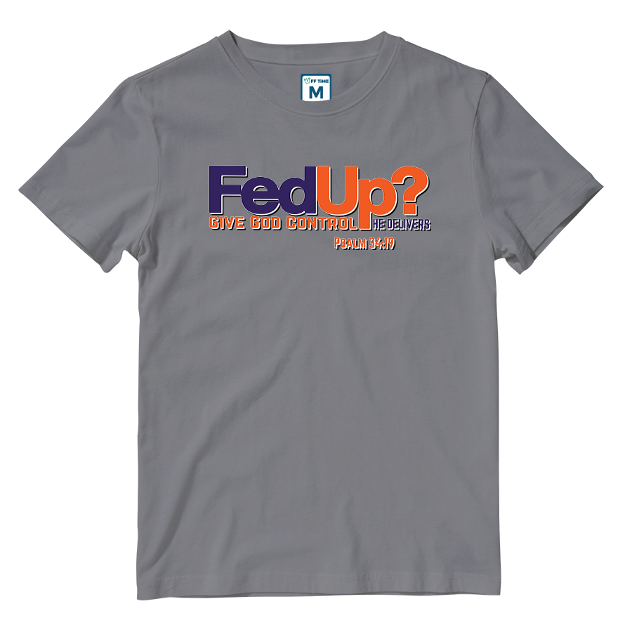 Cotton Shirt: FedUp