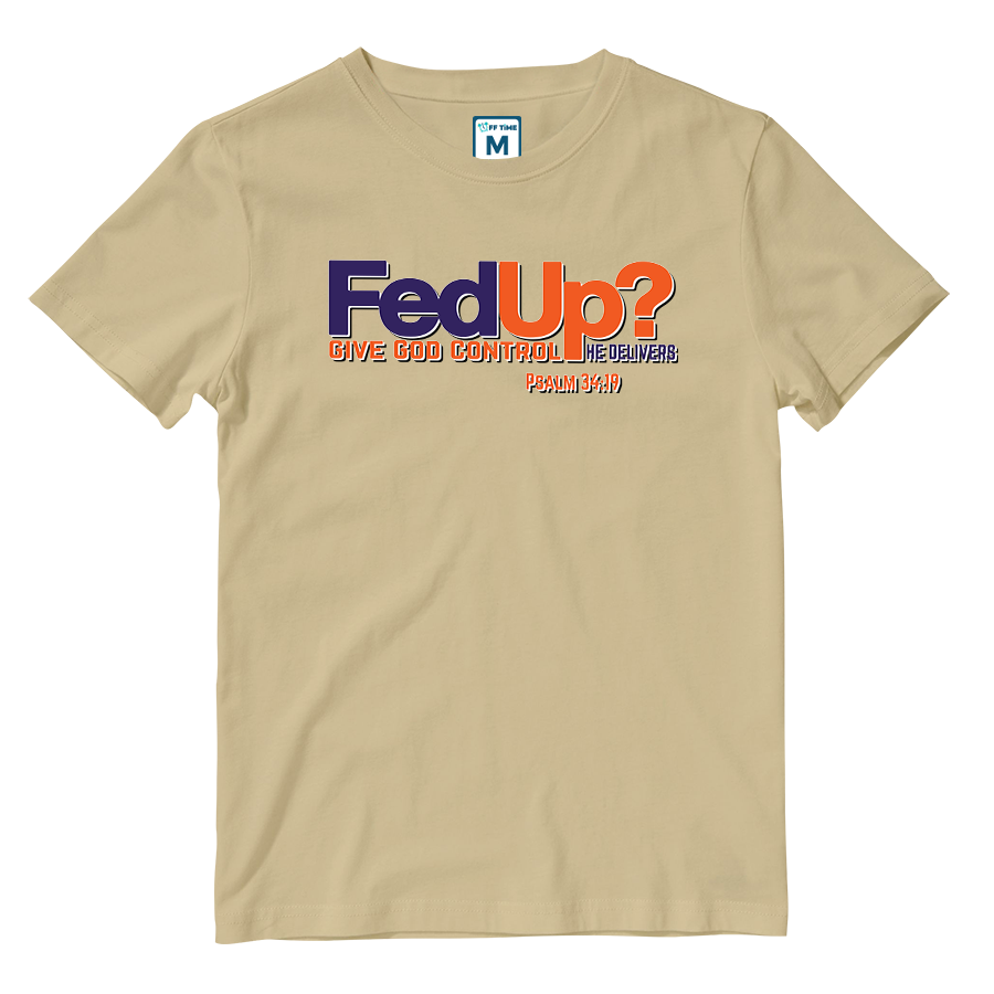Cotton Shirt: FedUp
