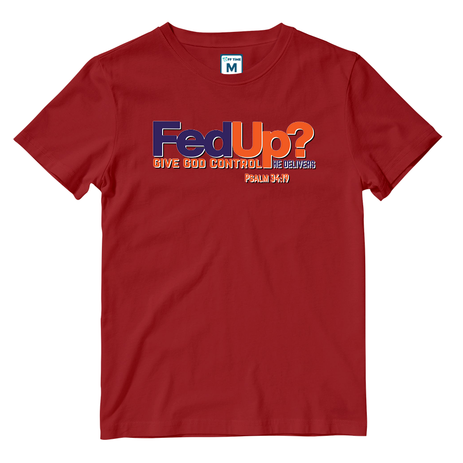 Cotton Shirt: FedUp