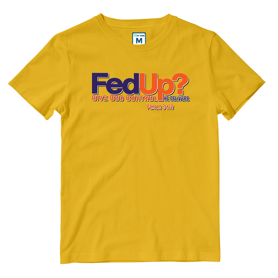 Cotton Shirt: FedUp