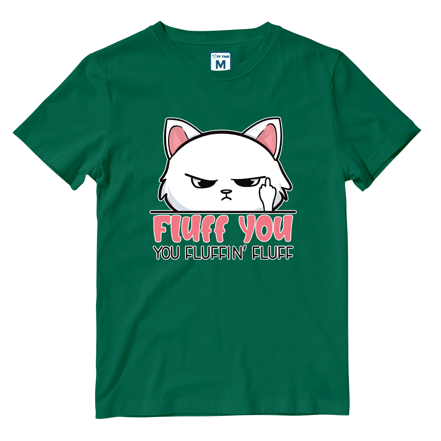 Cotton Shirt: Fluff You