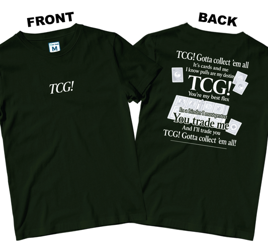 Cotton Shirt: Gonna Collect (Front and Back)