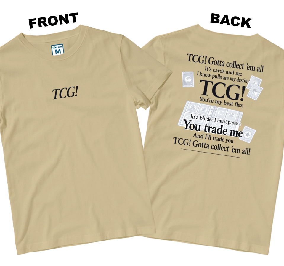 Cotton Shirt: Gonna Collect (Front and Back)