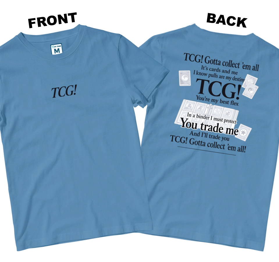 Cotton Shirt: Gonna Collect (Front and Back)