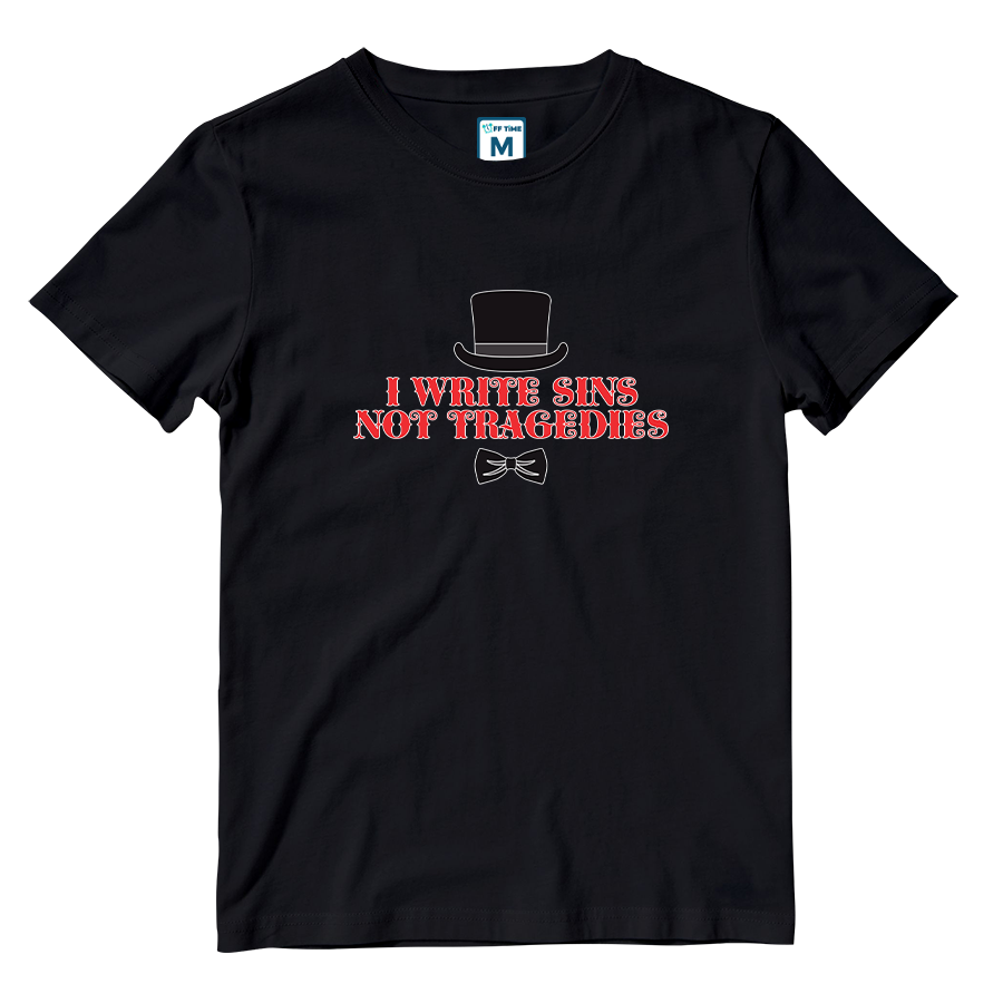 Cotton Shirt: I Write Sins Not Tragedies