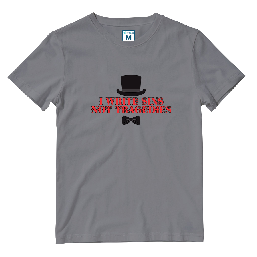 Cotton Shirt: I Write Sins Not Tragedies