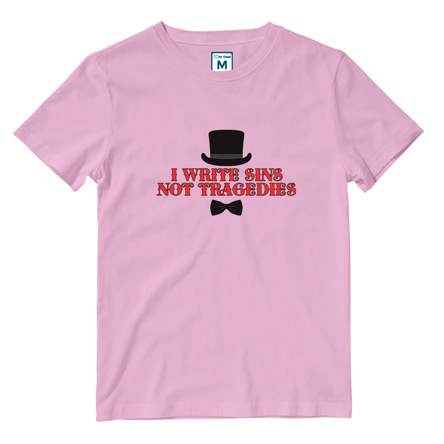 Cotton Shirt: I Write Sins Not Tragedies