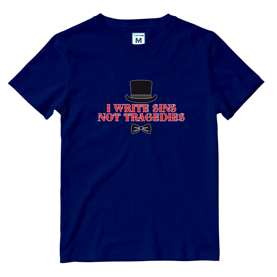 Cotton Shirt: I Write Sins Not Tragedies