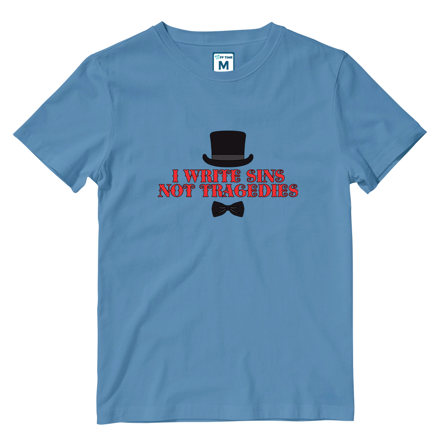 Cotton Shirt: I Write Sins Not Tragedies