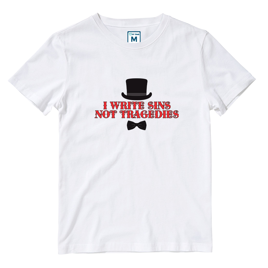 Cotton Shirt: I Write Sins Not Tragedies