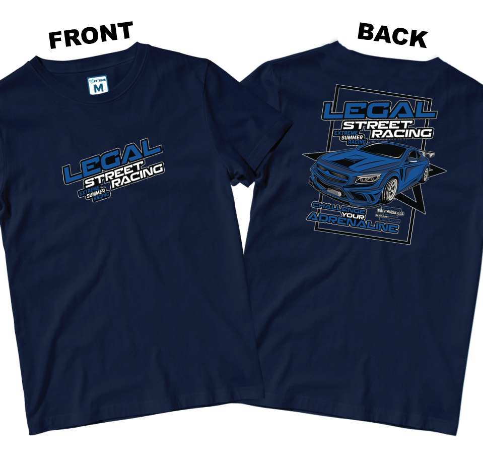 Cotton Shirt: Legal-Street Racing (Front and Back)