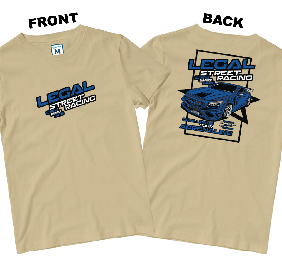 Cotton Shirt: Legal-Street Racing (Front and Back)