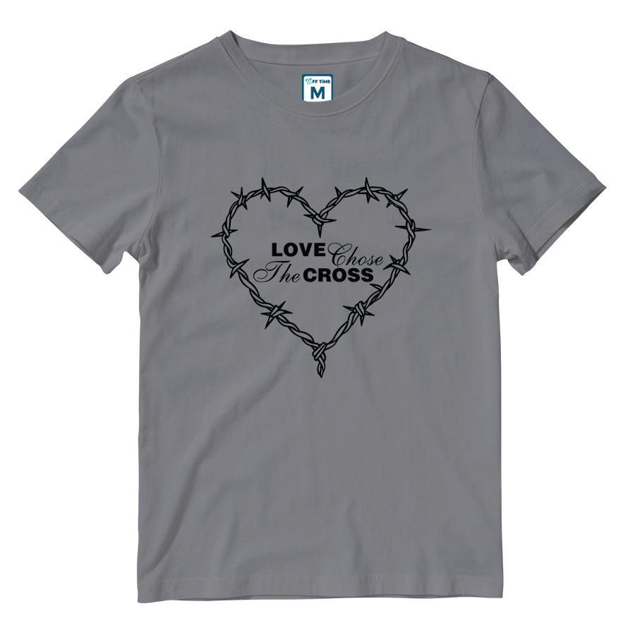 Cotton Shirt: Love Chose the Cross