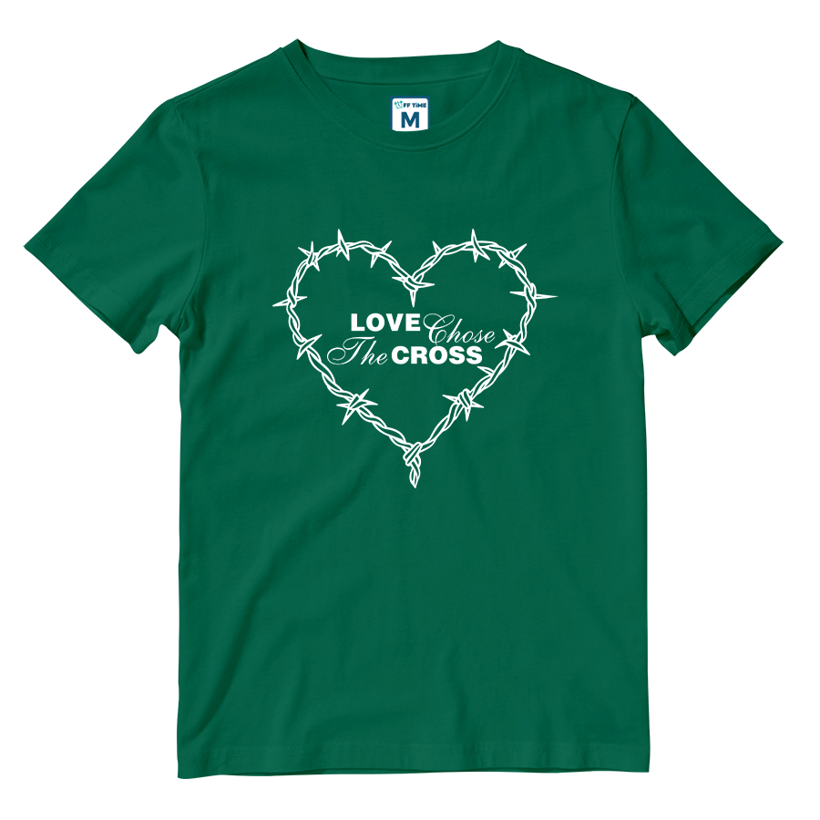 Cotton Shirt: Love Chose the Cross