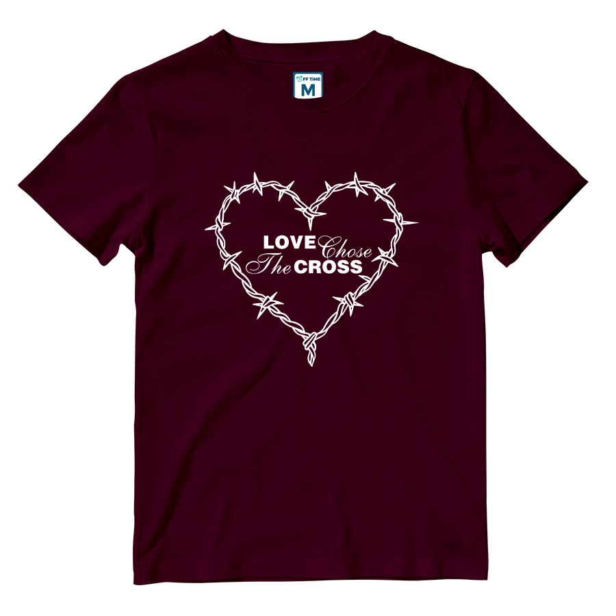 Cotton Shirt: Love Chose the Cross