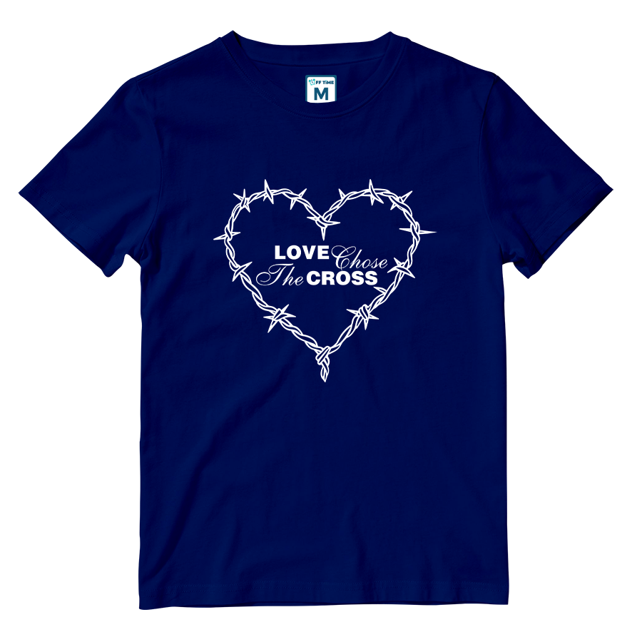 Cotton Shirt: Love Chose the Cross