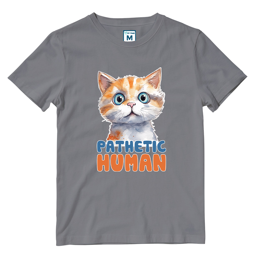 Cotton Shirt: Pathetic Human