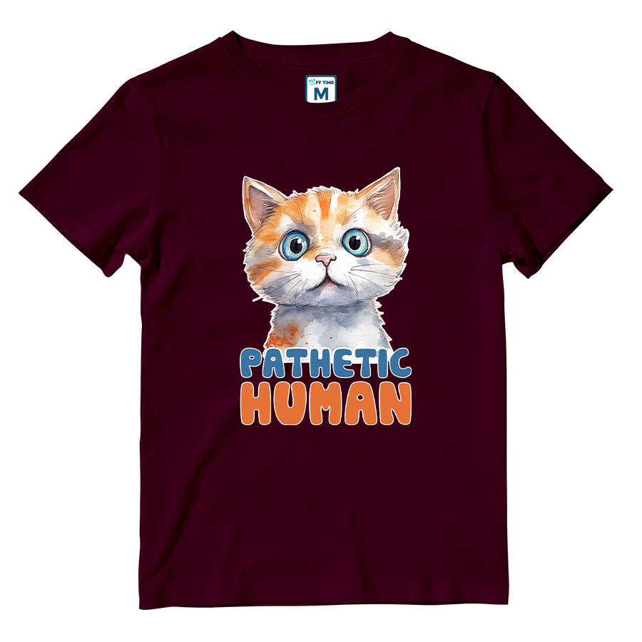 Cotton Shirt: Pathetic Human