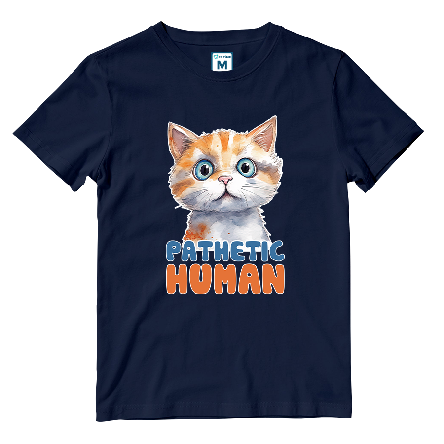 Cotton Shirt: Pathetic Human