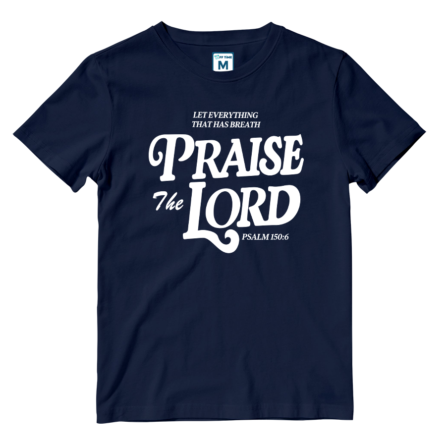 Cotton Shirt: Praise Lord