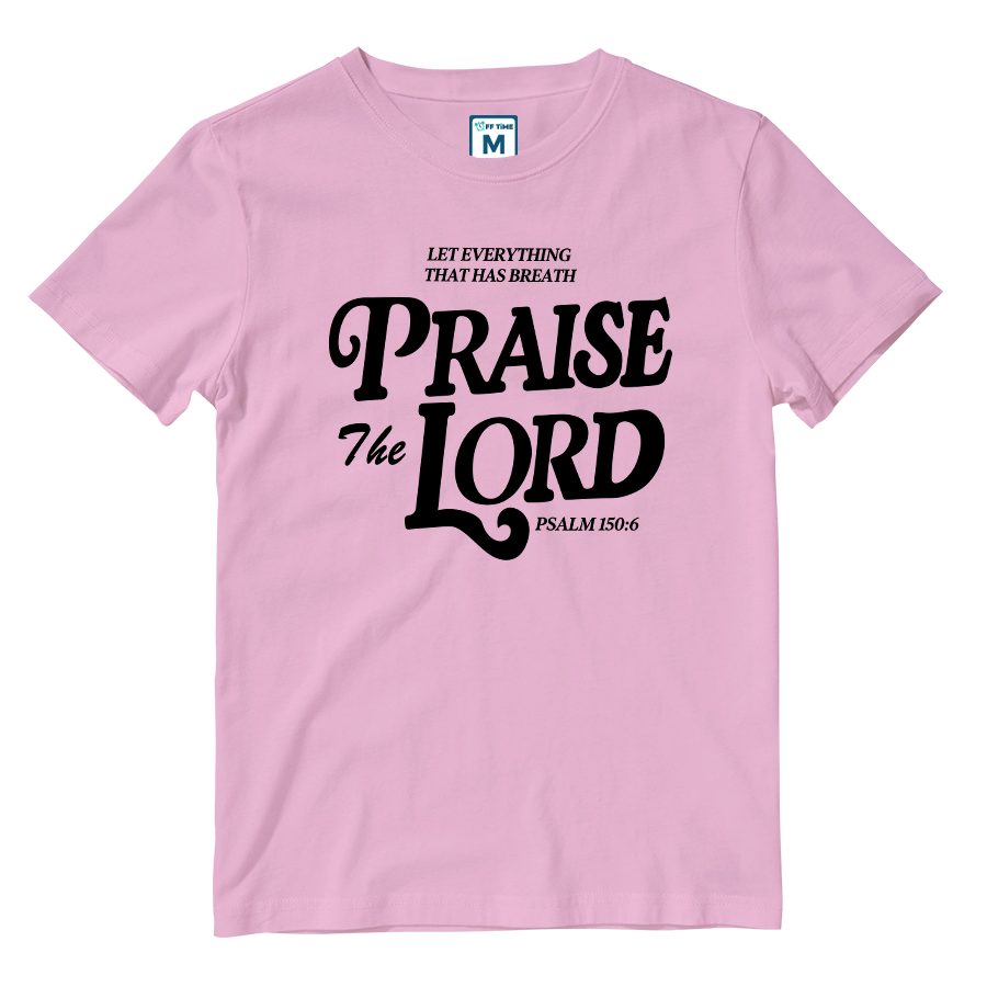 Cotton Shirt: Praise Lord