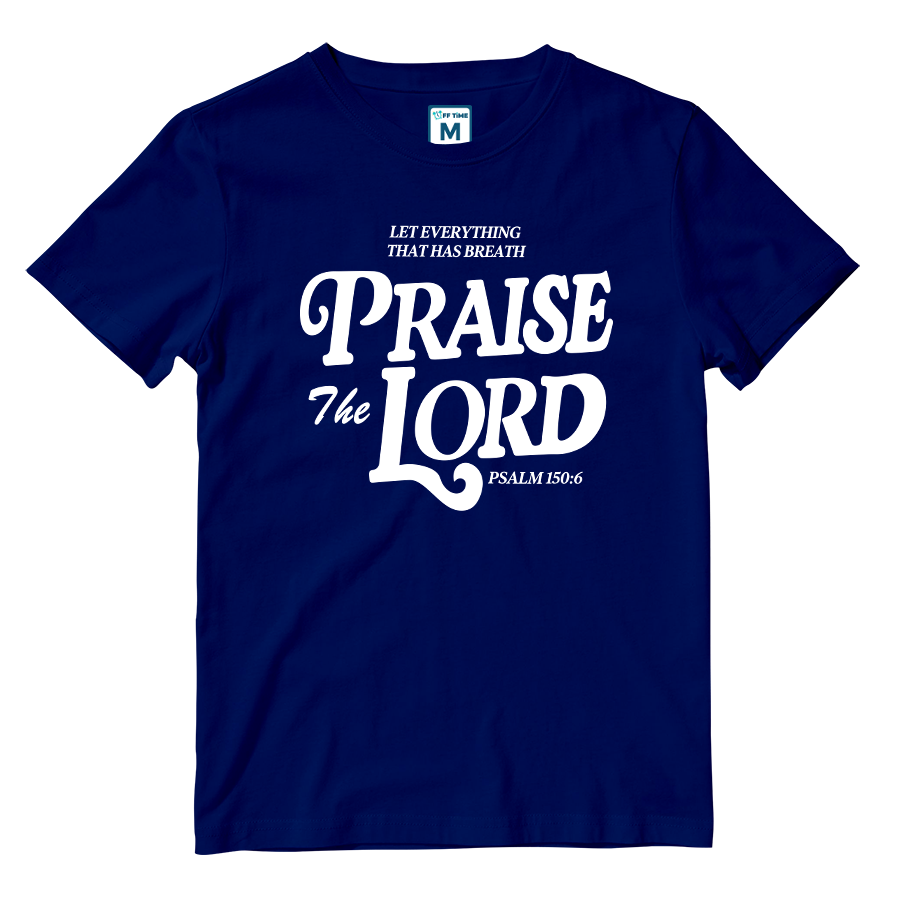Cotton Shirt: Praise Lord